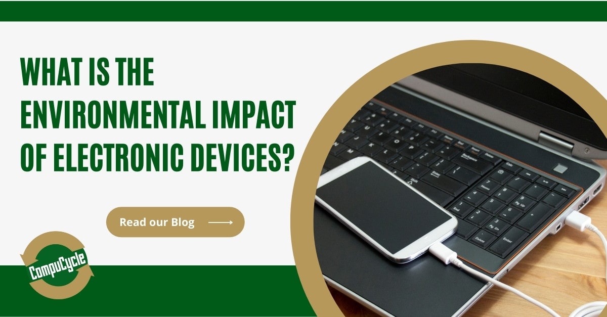 impacto medioambiental de los residuos electrónicos - CompuCycle